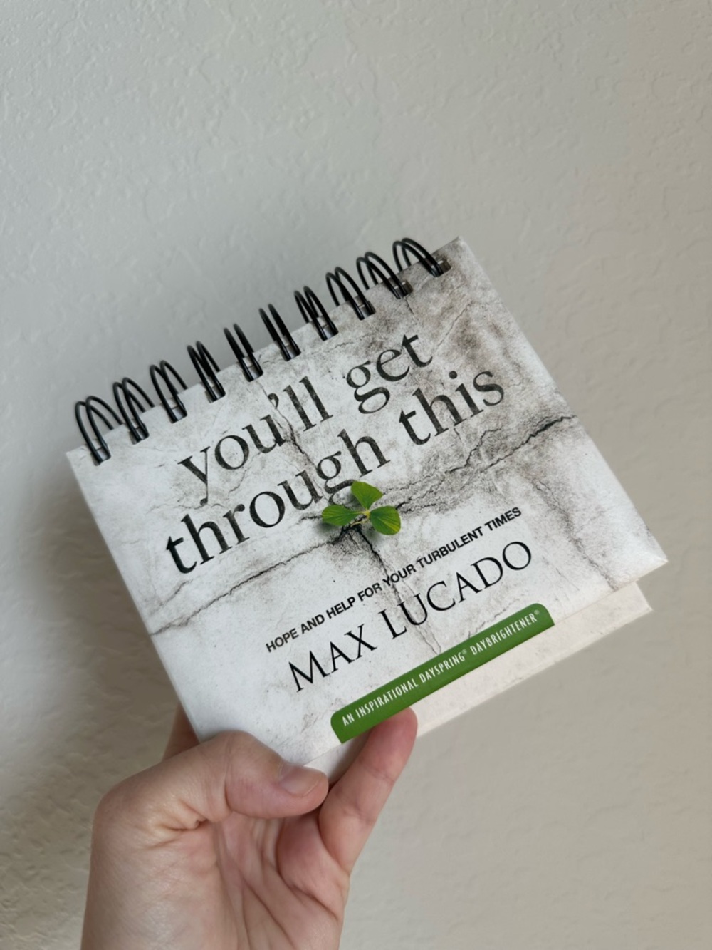 Max Lucado You'll Get Through This calendar